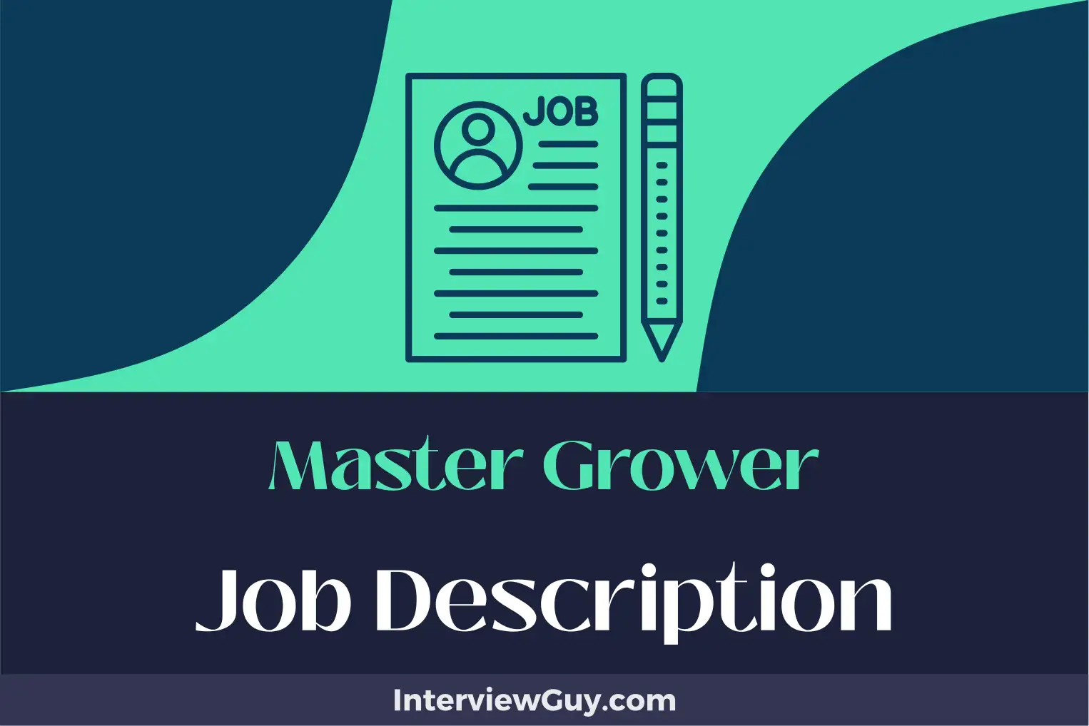 master grower job description