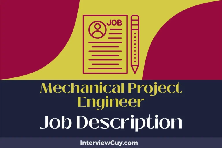 Mechanical Project Engineer Job Description [Updated for 2024]