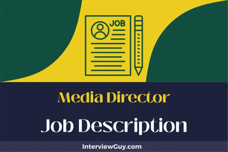 Media Director Job Description [Updated for 2024]