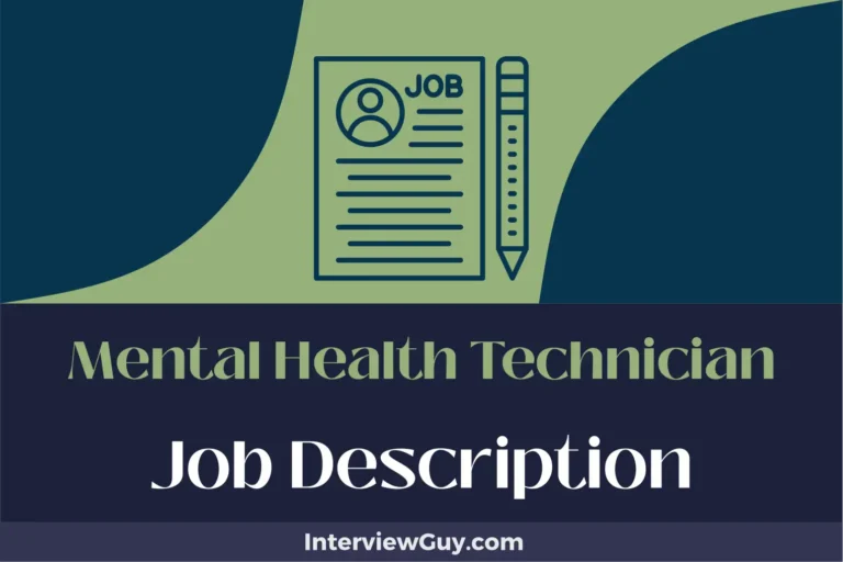 Mental Health Technician Job Description [Updated for 2024]