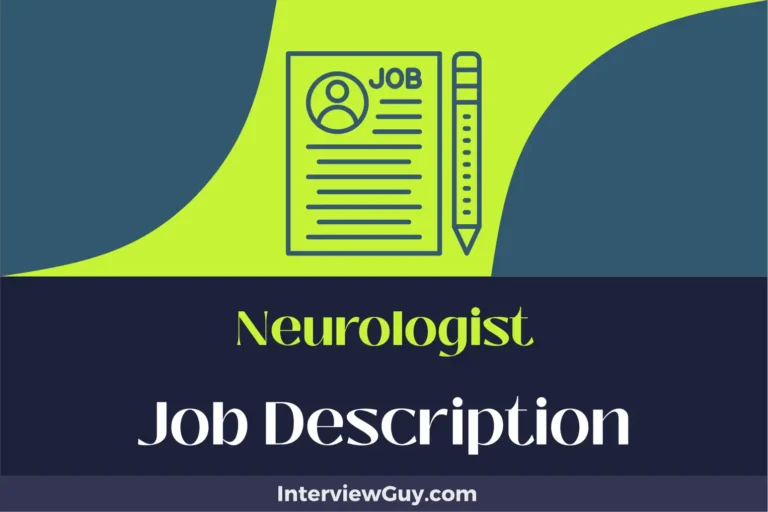 Neurologist Job Description [Updated for 2024]
