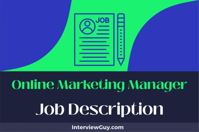 Online Marketing Manager Job Description [Updated for 2024]