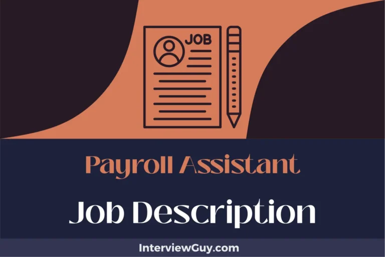 Payroll Assistant Job Description [Updated for 2024]