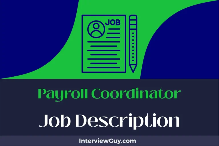 Payroll Coordinator Job Description [Updated for 2024]