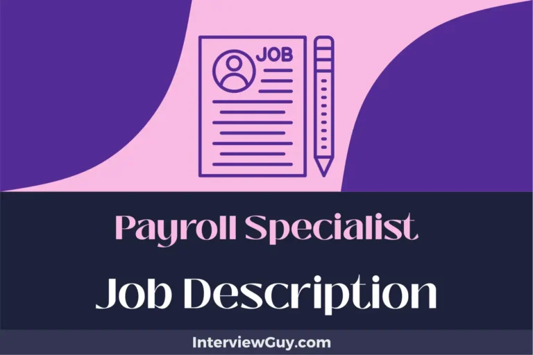 Payroll Specialist Job Description [Updated for 2024]