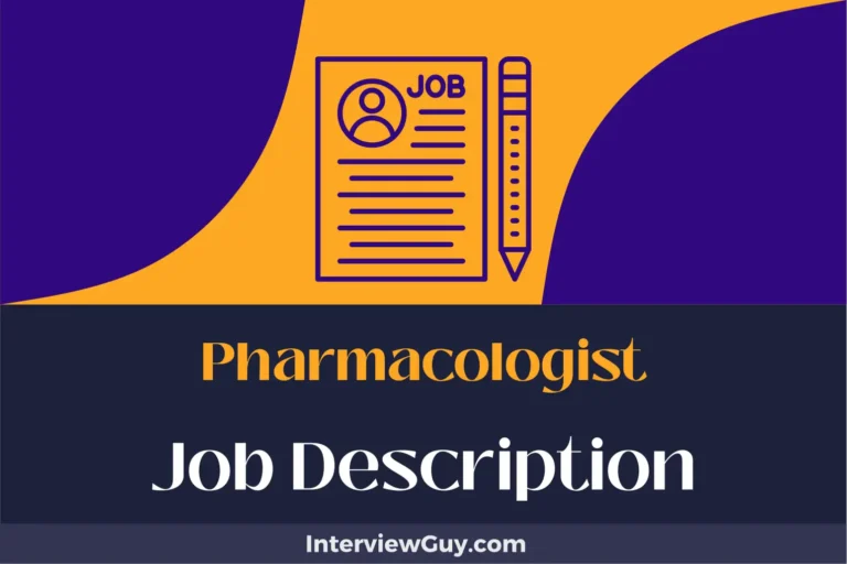Pharmacologist Job Description [Updated for 2024]