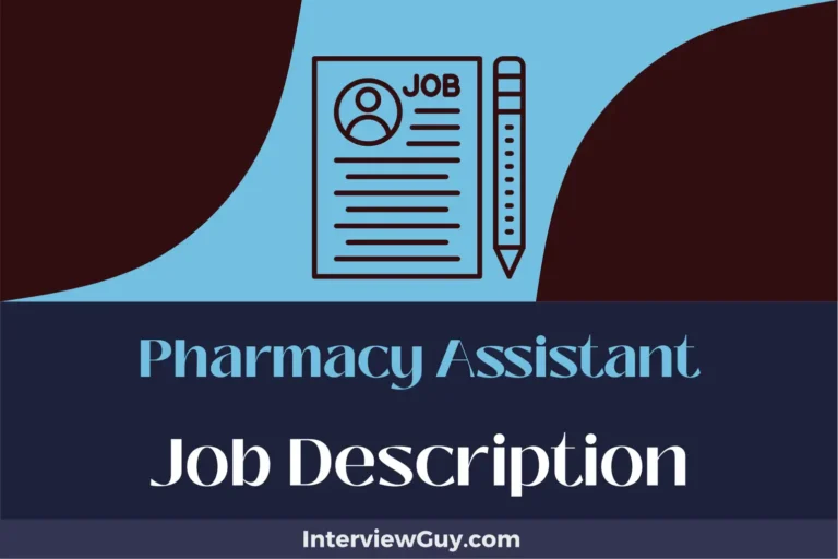 Pharmacy Assistant Job Description [Updated for 2024]
