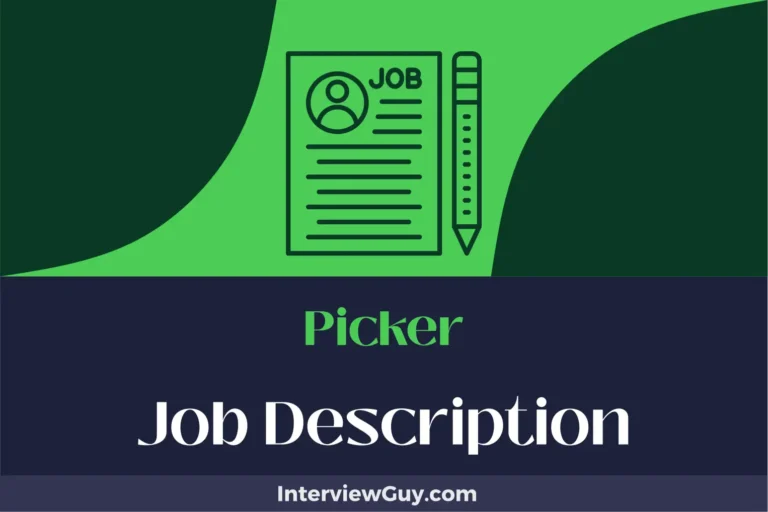 Picker Job Description [Updated for 2024]