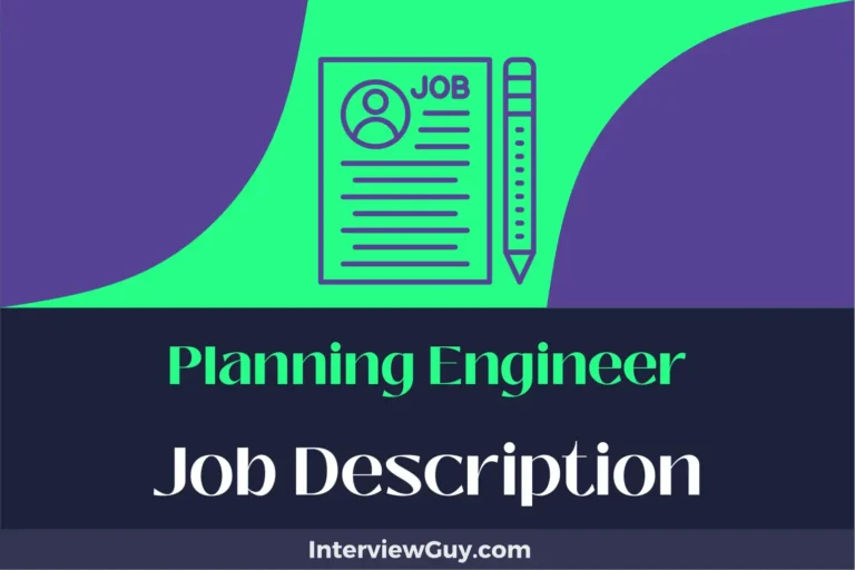 Planning Engineer Job Description [Updated for 2024]