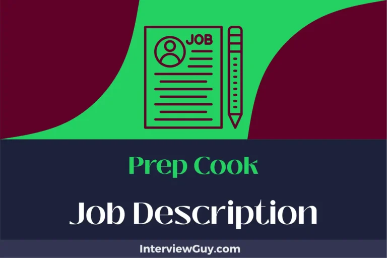 Prep Cook Job Description [Updated for 2024]