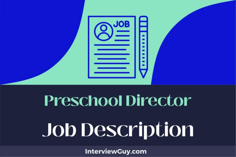 Preschool Director Job Description [Updated for 2024]
