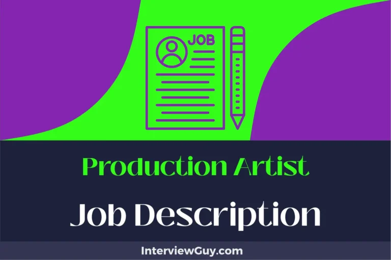 Production Artist Job Description [Updated for 2024]