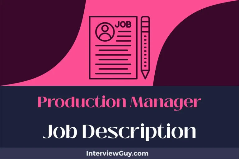 Production Manager Job Description [Updated for 2024]