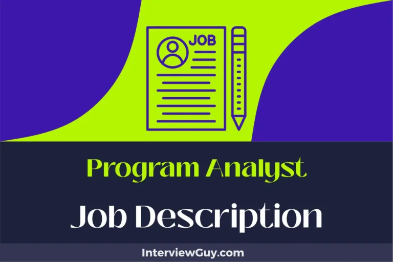 Program Analyst Job Description [Updated for 2024]