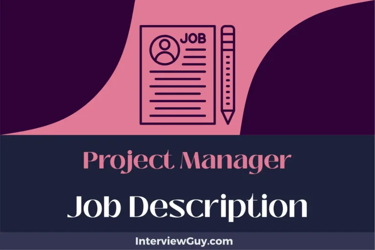 Project Manager Job Description [Updated for 2024]