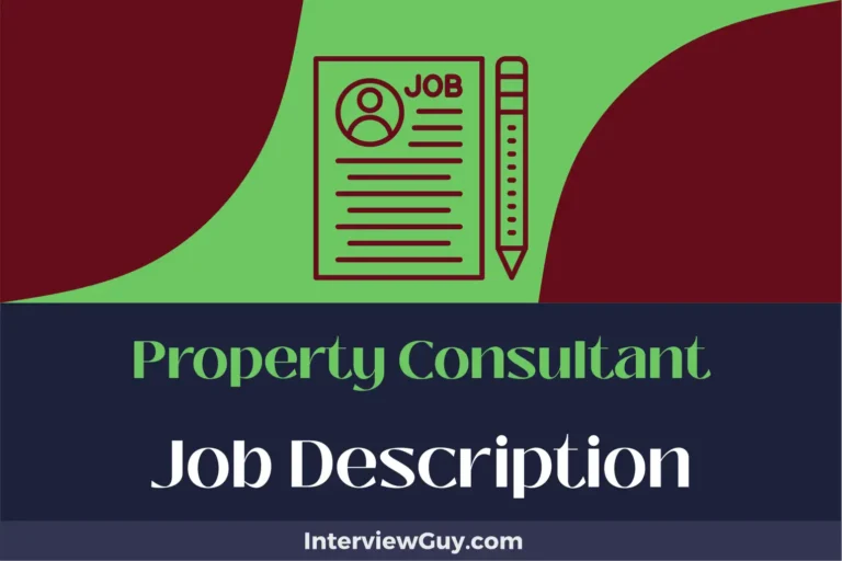Property Consultant Job Description [Updated for 2024]