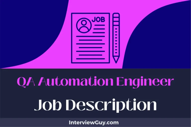 QA Automation Engineer Job Description [Updated for 2024]