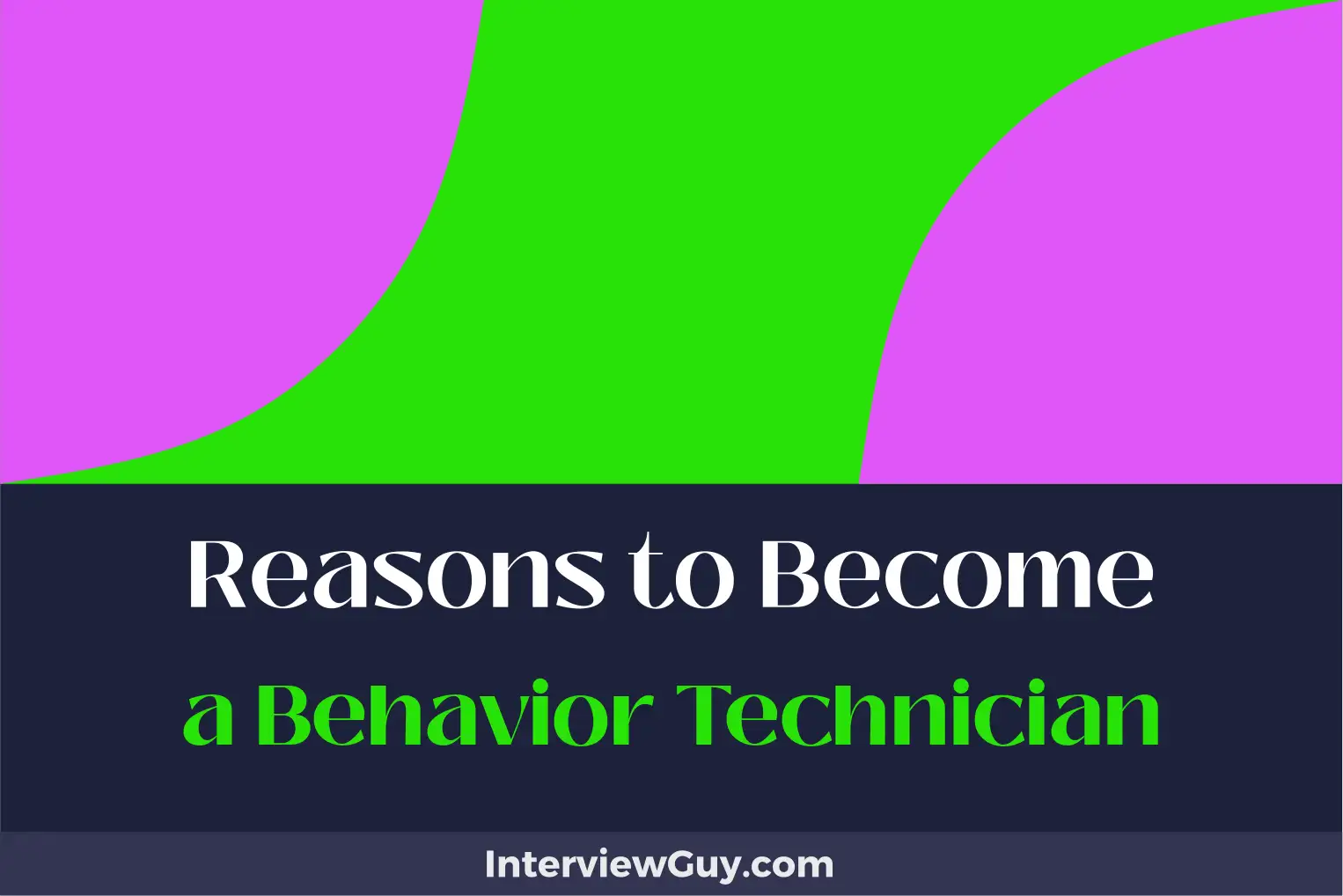 reasons to become a behavior technician