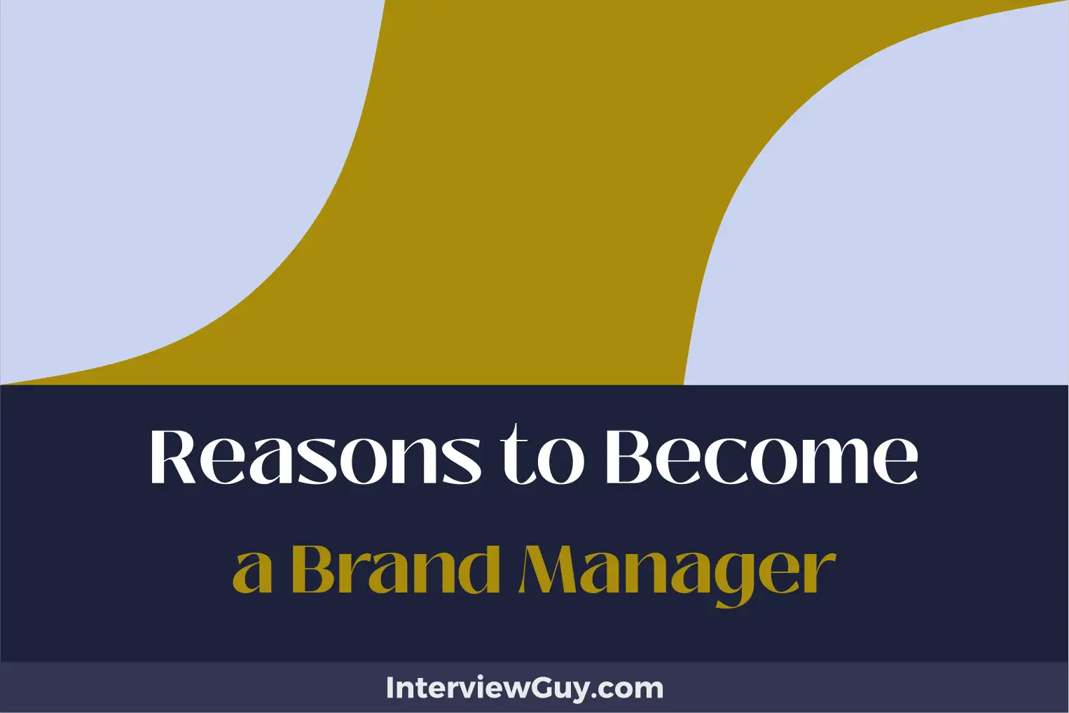 reasons to become a brand manager