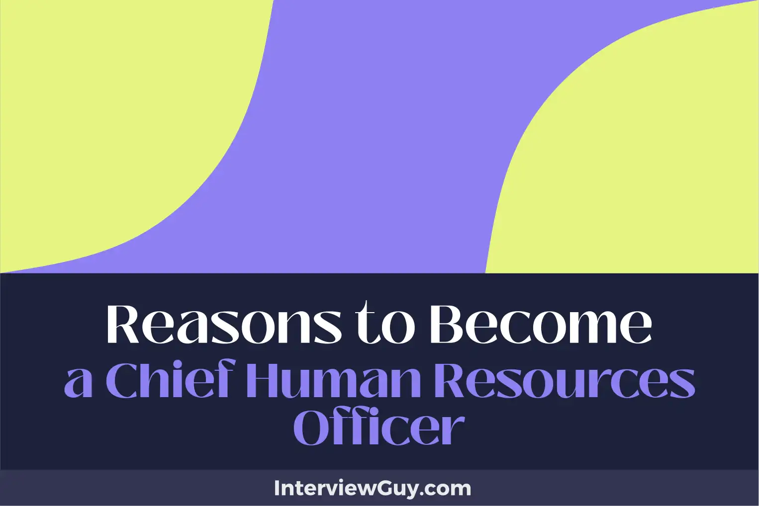 reasons to become a chief human resources officer
