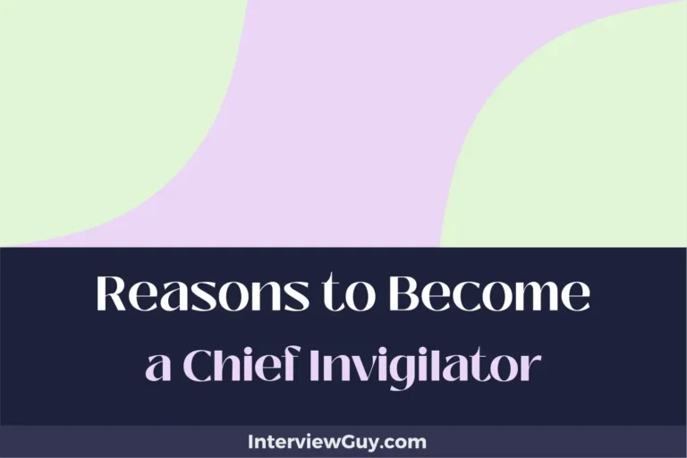 20 Reasons to Become Chief Invigilator (Ruling the Test Room!)