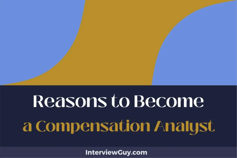 26 Reasons to Become Compensation Analyst (Enter the HR World!)