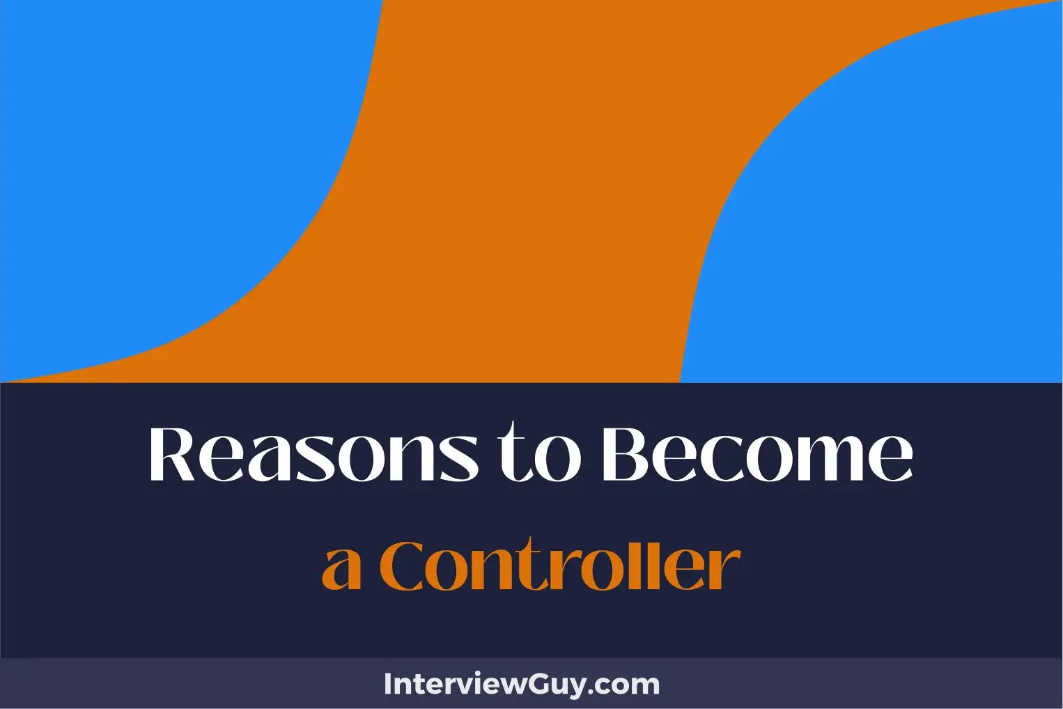 reasons to become a controller