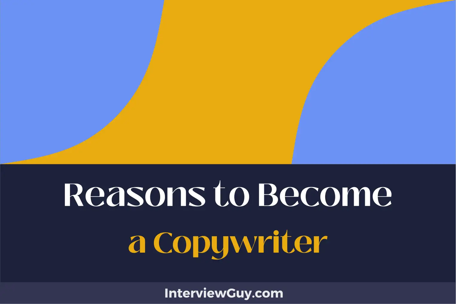 reasons to become a copywriter