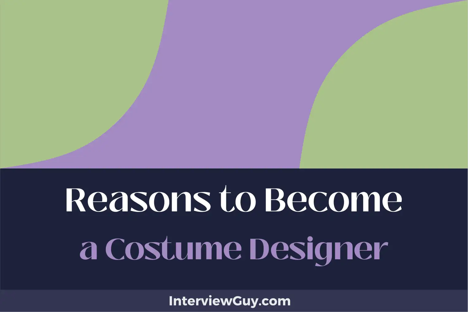 reasons to become a costume designer