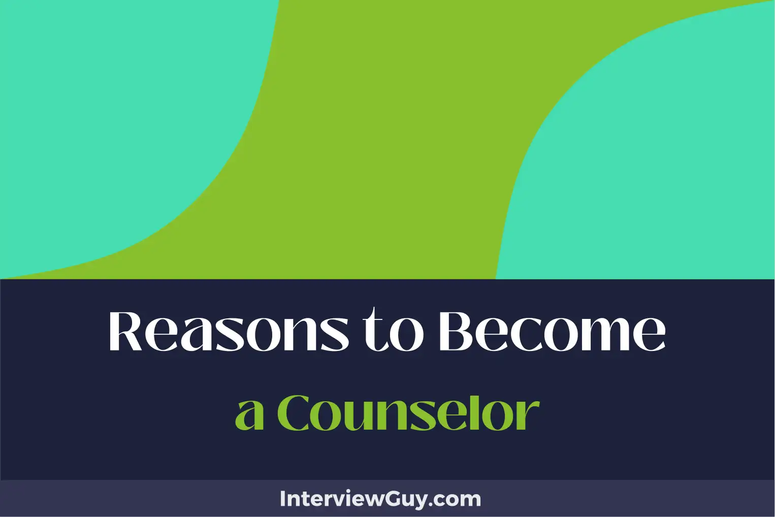 reasons to become a counselor