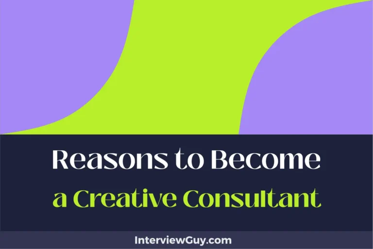 25 Reasons to Become a Creative Consultant (No More 9 to 5)