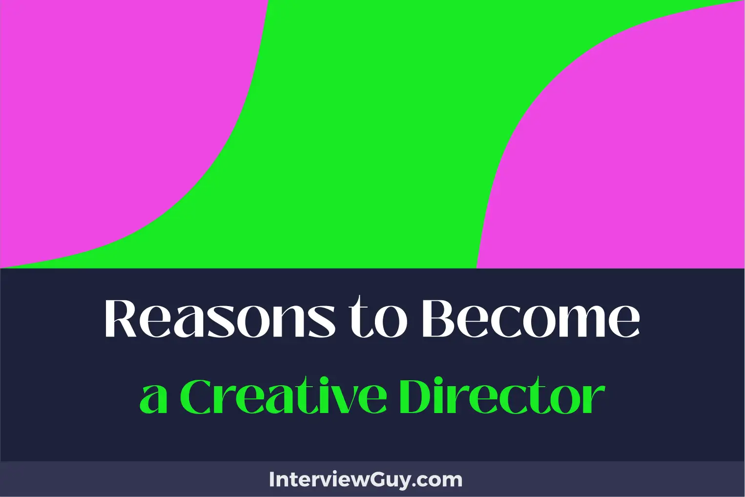 reasons to become a creative director