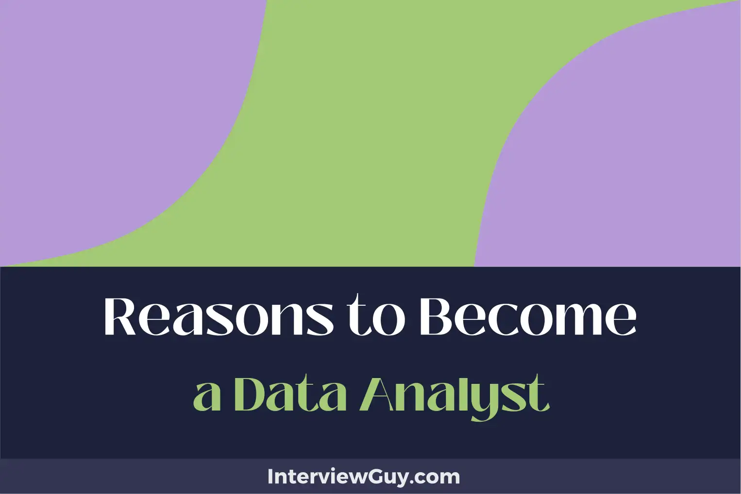 reasons to become a data analyst