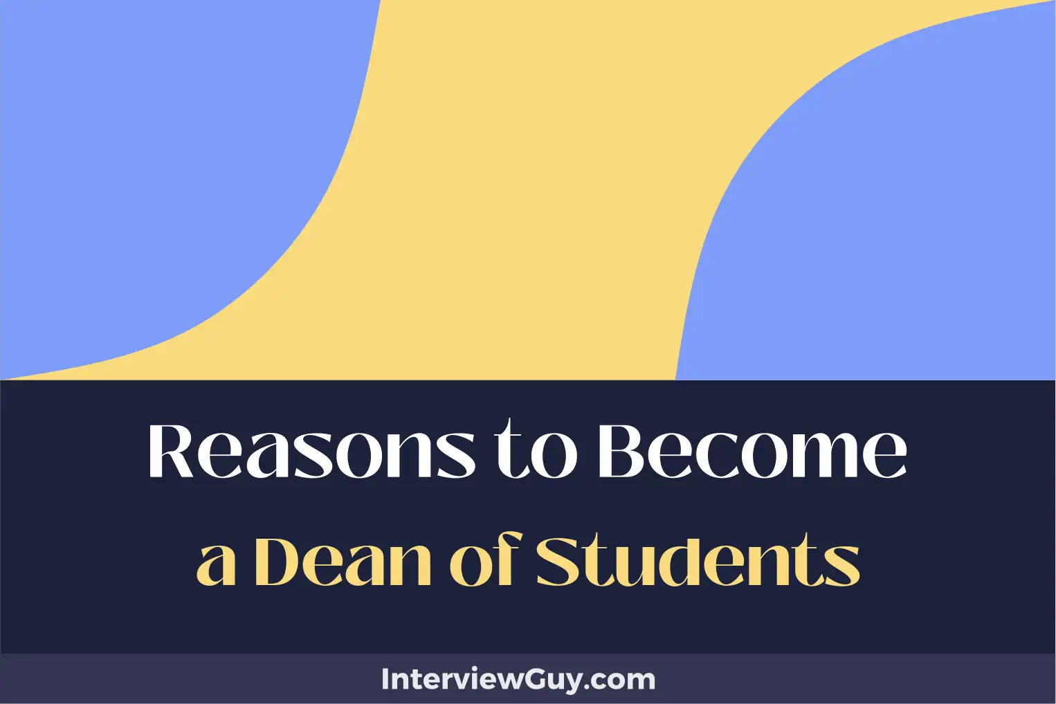 reasons to become a dean of students