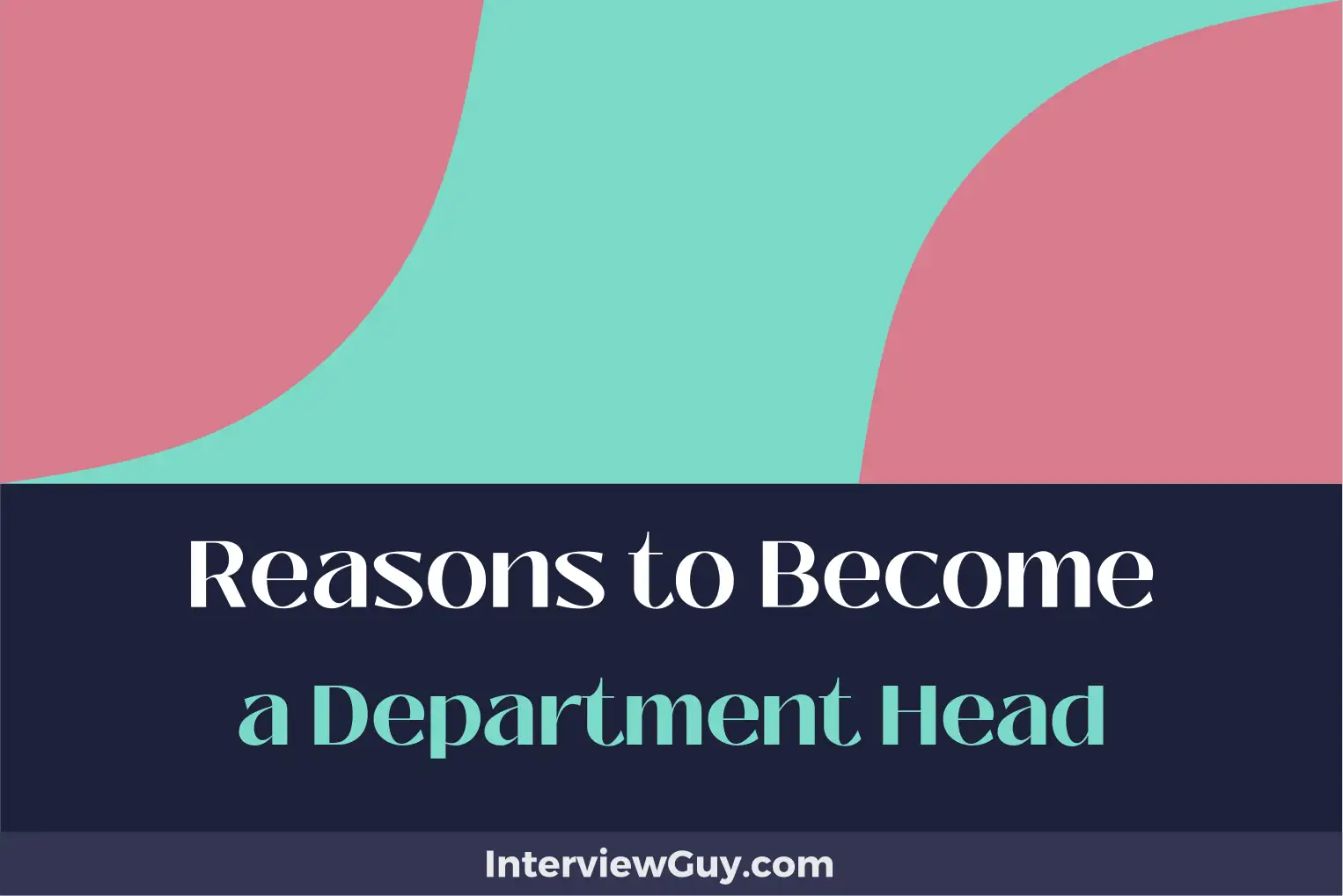 reasons to become a department head