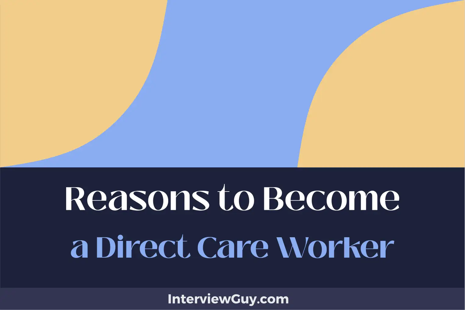 reasons to become a direct care worker