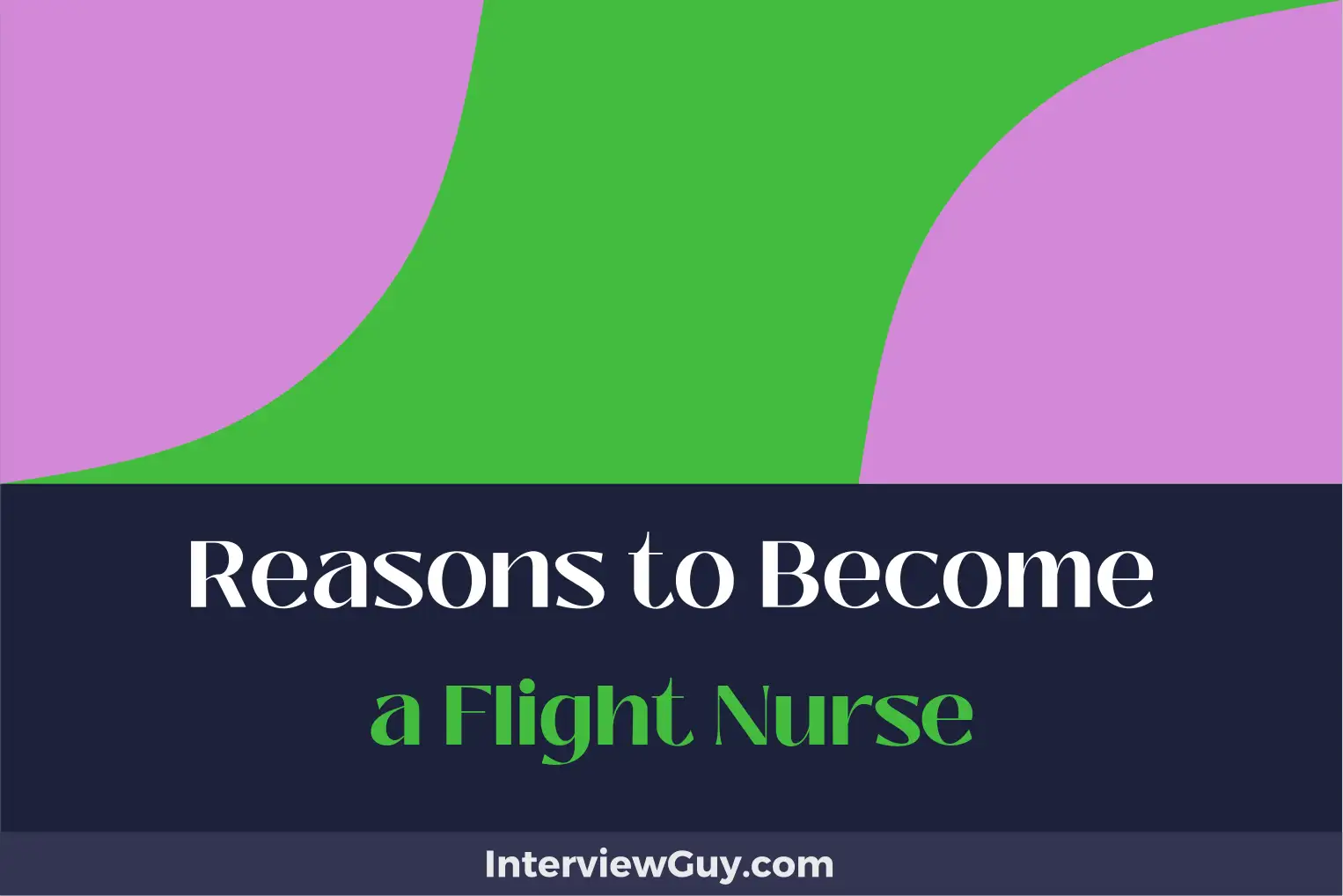 reasons to become a flight nurse