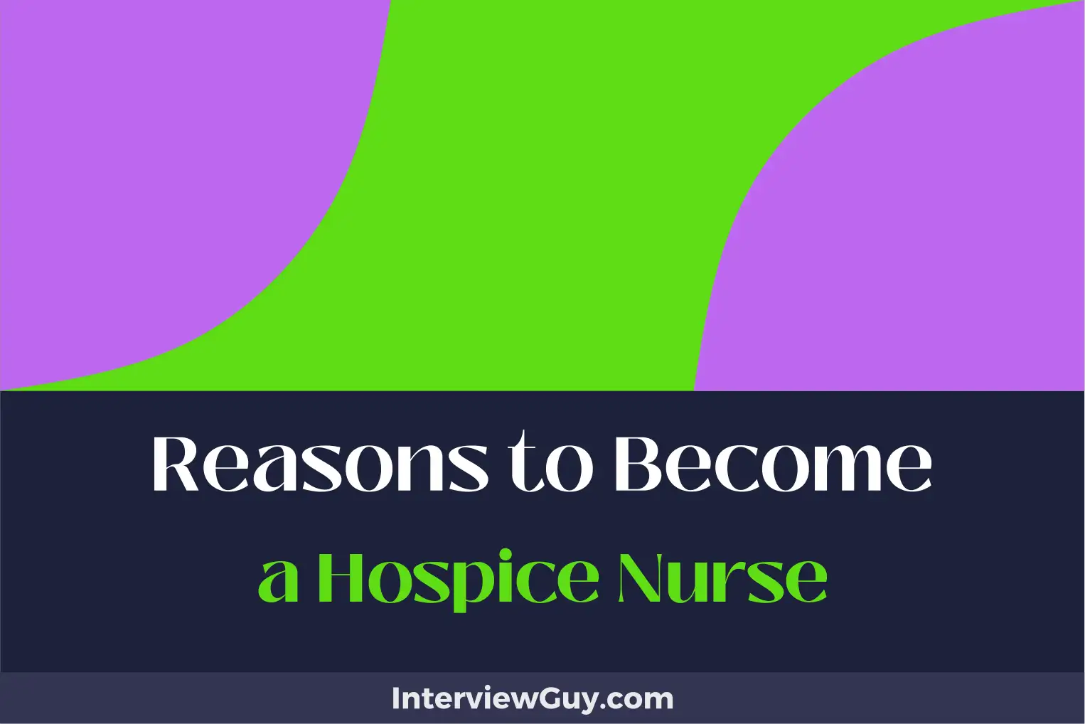reasons to become a hospice nurse