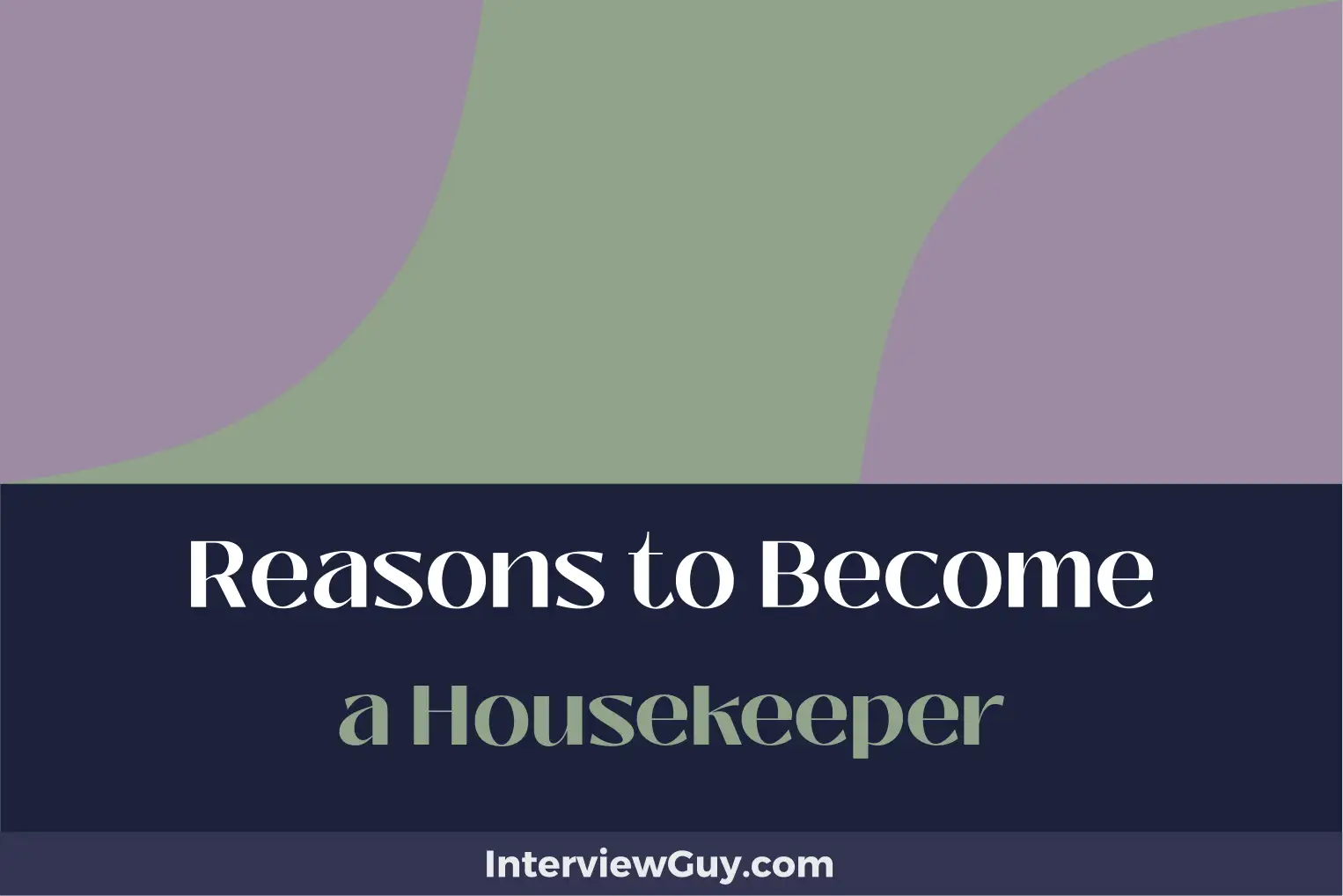 reasons to become a housekeeper