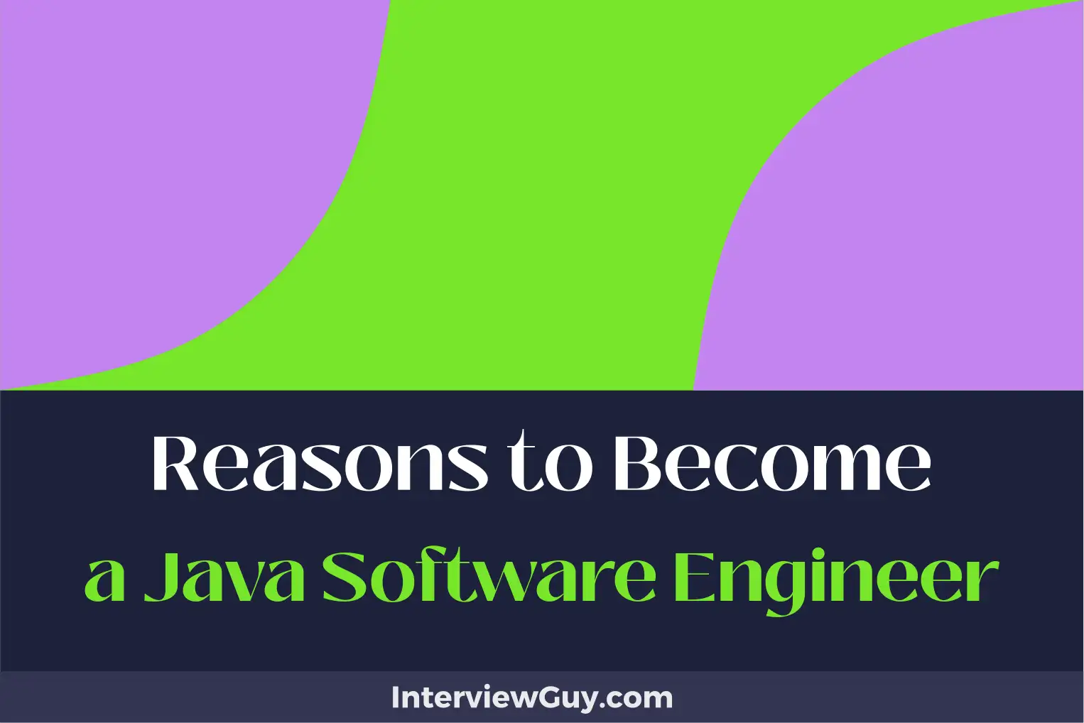 reasons to become a java software engineer