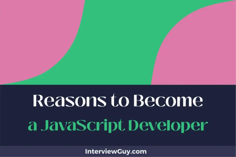 30 Reasons to Become a JavaScript Developer (Master the Web)