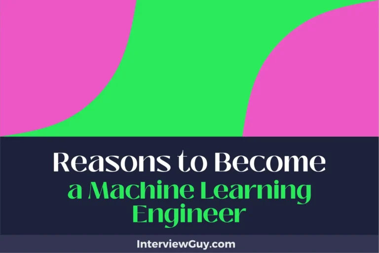25 Reasons to Become a Machine Learning Engineer (Make a Global Impact)