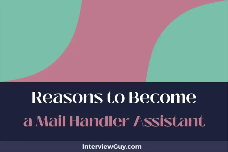 30 Reasons to Become a Mail Handler Assistant (Gateway to Growth!)