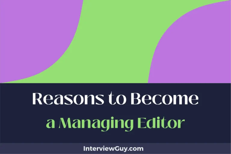 25 Reasons to Become a Managing Editor (Control the Press)