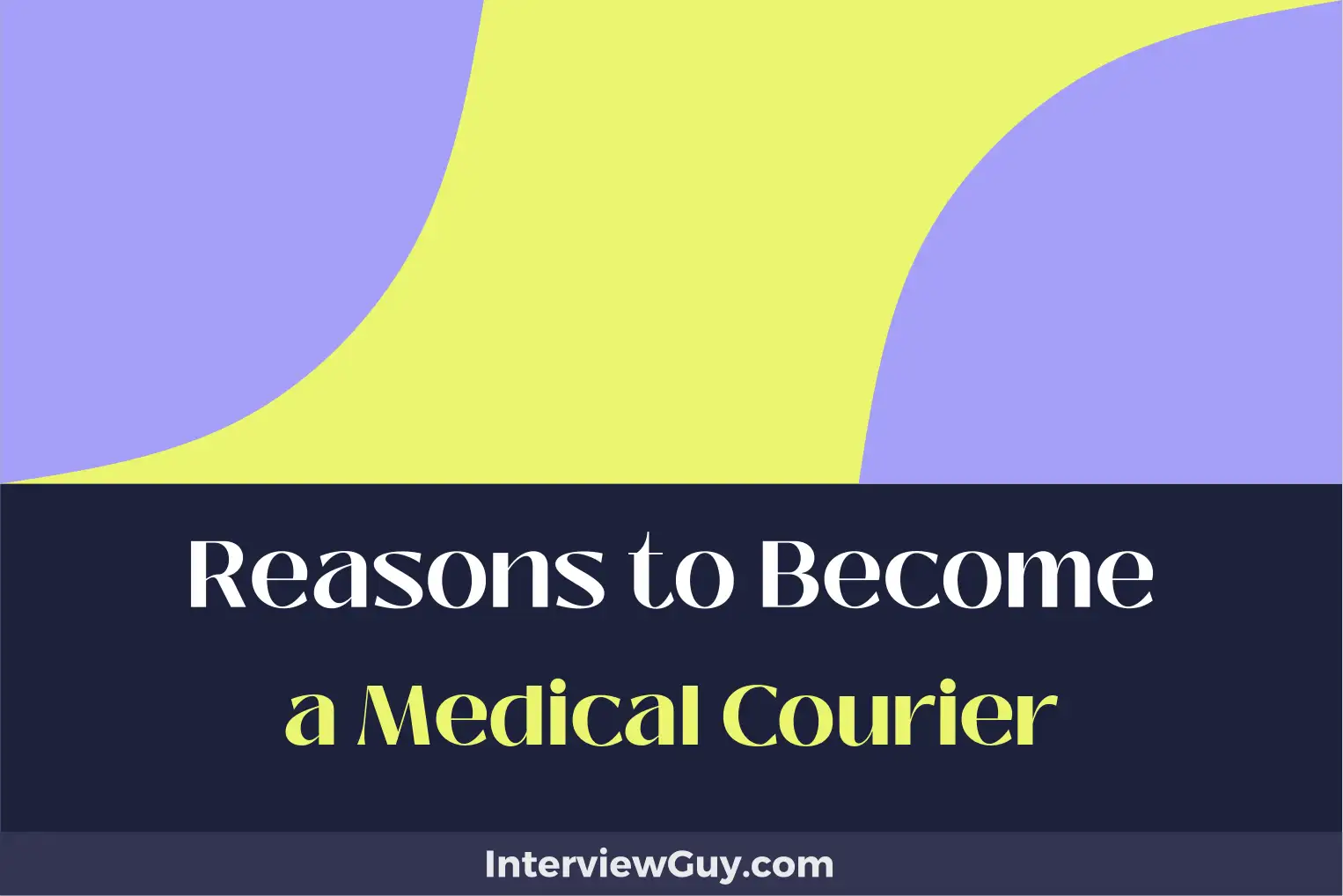 reasons to become a medical courier