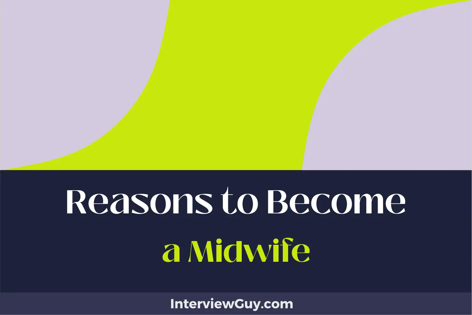 reasons to become a midwife