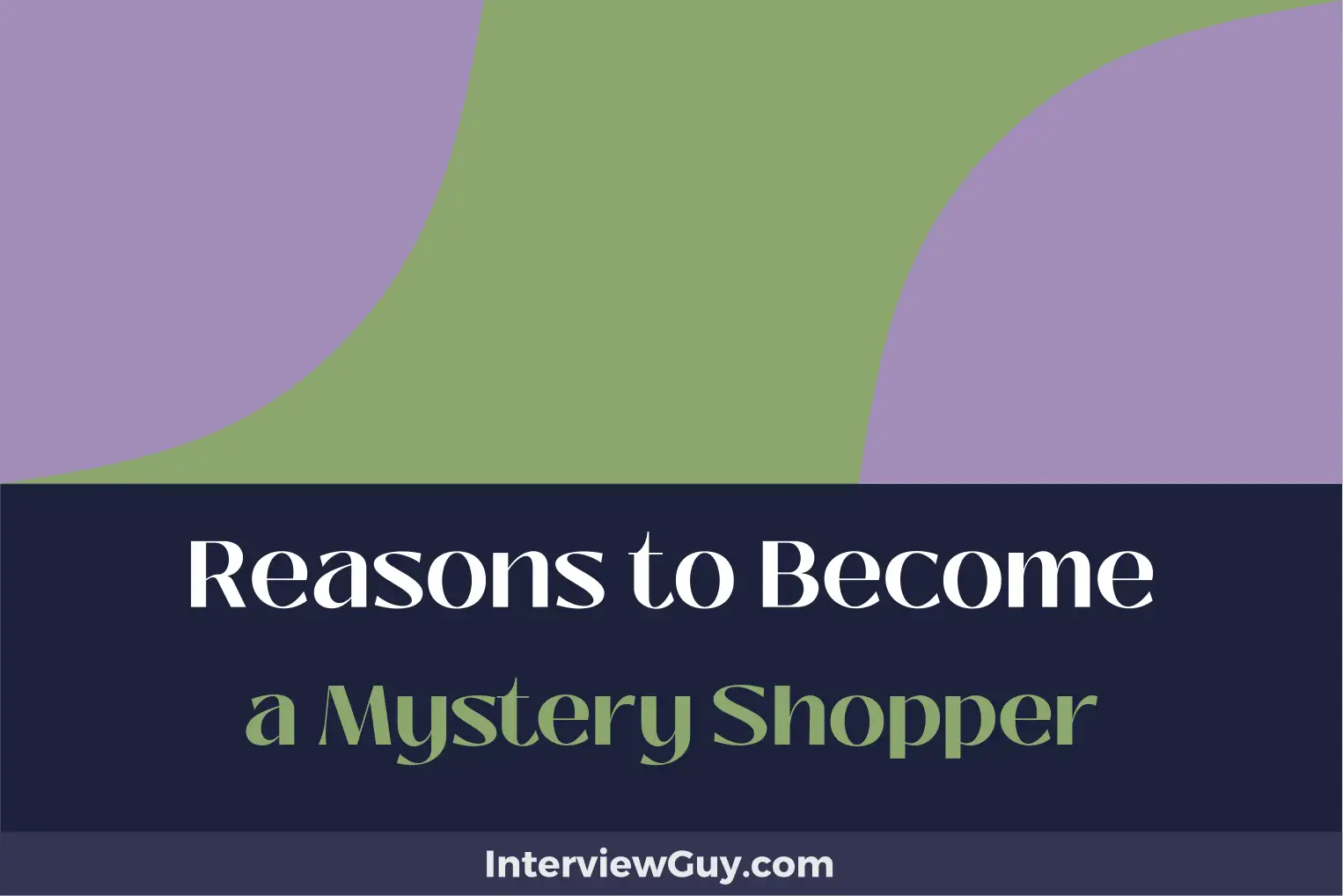 reasons to become a mystery shopper