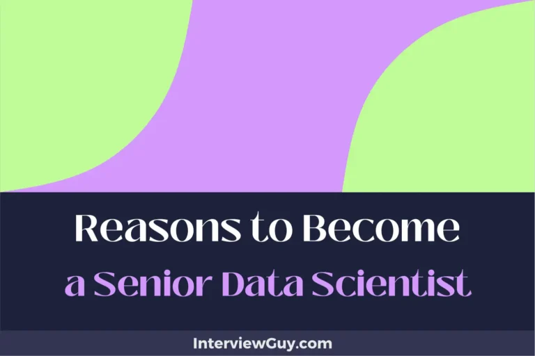 25 Reasons to Become a Senior Data Scientist (Unlock the Future!)