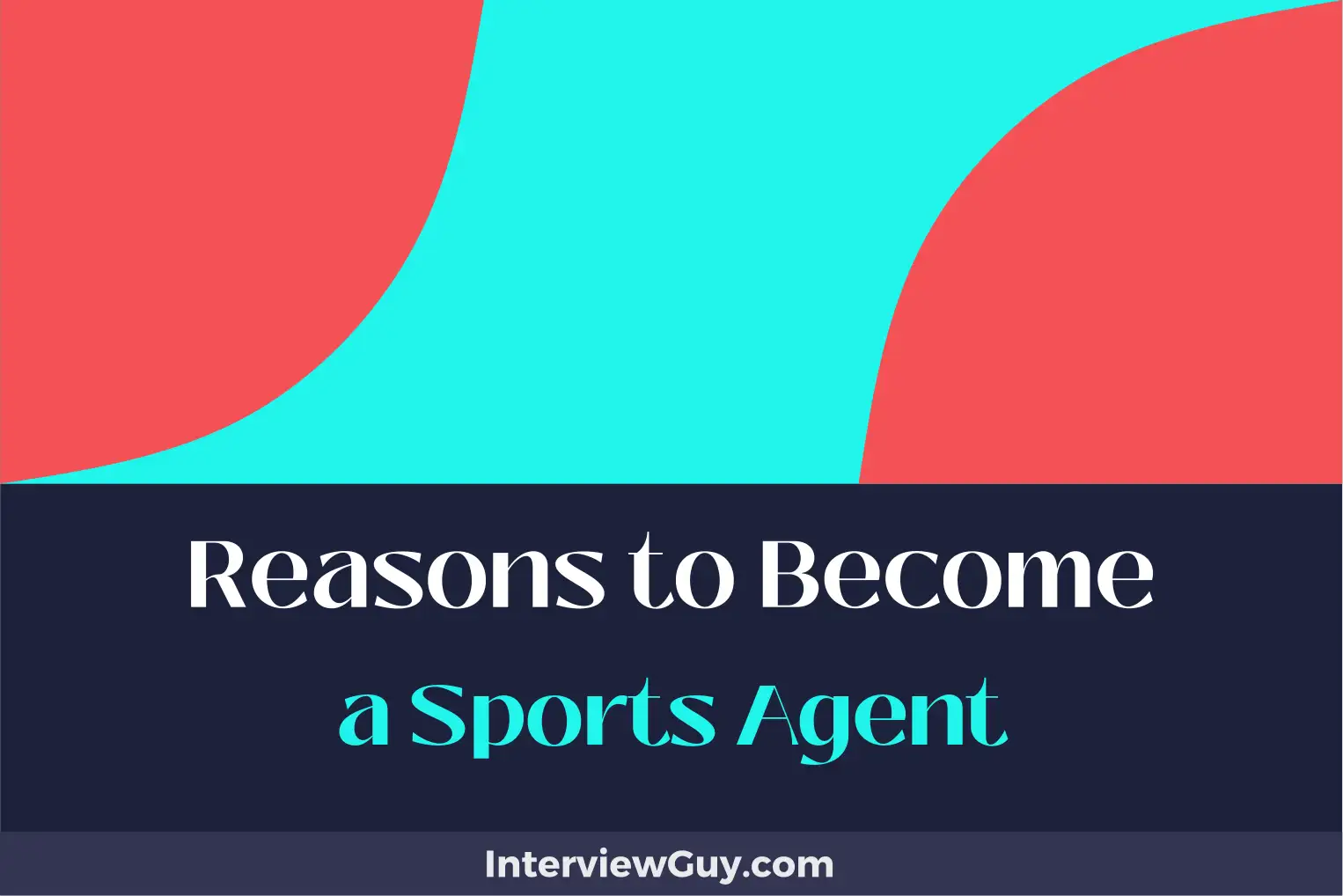 reasons to become a sports agent