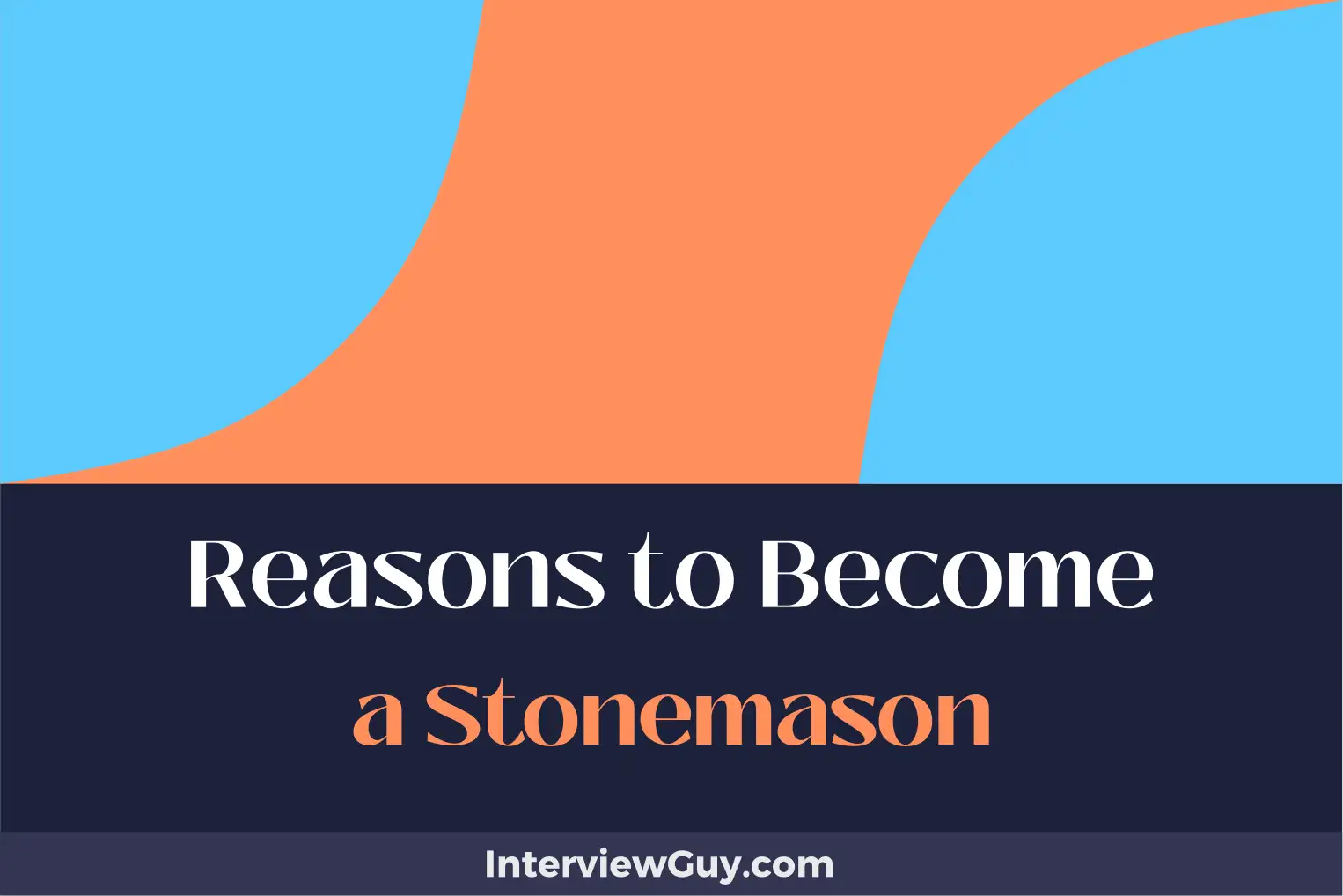reasons to become a stonemason